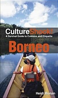 Culture Shock! Borneo (Paperback)