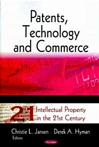Patents, Technology and Commerce (Paperback)