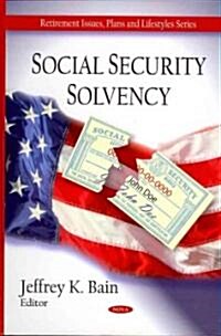 Social Security Solvency (Hardcover)