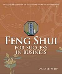 Feng Shui for Success in Business (Paperback)