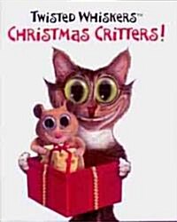 Christmas Critters! (Hardcover, Mini)