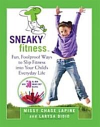 Sneaky Fitness (Paperback)