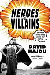 Heroes and Villains (Paperback, Original)