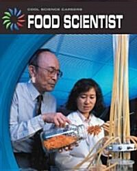 Food Scientist (Library Binding)