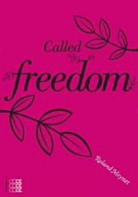 Called to Freedom (Paperback)