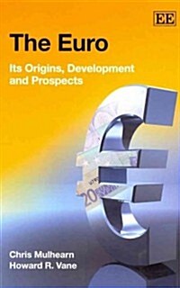 The Euro : Its Origins, Development and Prospects (Paperback)