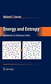 Energy and Entropy: Equilibrium to Stationary States (Hardcover)