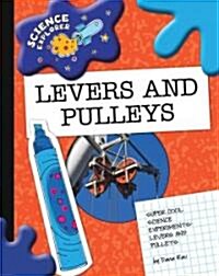 Levers and Pulleys (Library Binding)