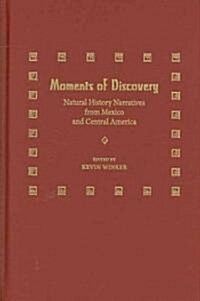Moments of Discovery (Hardcover)
