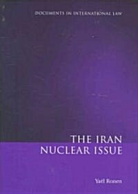 The Iran Nuclear Issue (Hardcover)