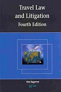 Travel Law and Litigation: Fourth Edition (Hardcover, 4, Revised)
