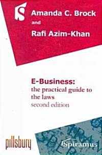 E-Business: The Practical Guide to the Laws (Paperback, 2, Second Edition)