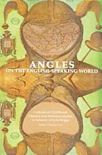 Cultures of Childhood: Literary and Historical Studies in Memory of Julia Briggs (Angles on the English-Speaking World, Vol. 8)                        (Paperback)