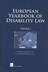 European Yearbook of Disability Law: Volume 1 Volume 1 (Hardcover)