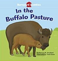 In the Buffalo Pasture (Library Binding)