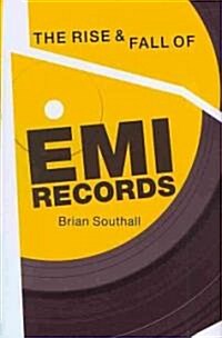 Rise & Fall of EMI Records (Hardcover)