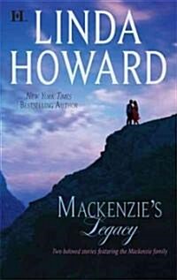 Mackenzies Legacy: An Anthology (Mass Market Paperback, Reissue)