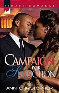 Campaign for Seduction (Paperback)