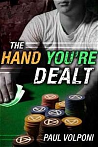 The Hand Youre Dealt (Paperback, Reprint)