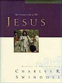Jesus: The Greatest Life of All (Paperback)