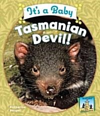 Its a Baby Tasmanian Devil! (Library Binding)
