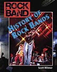History of Rock Bands (Library Binding)