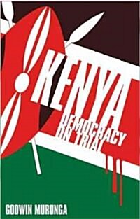 Kenya - Democracy on Trial (Paperback)