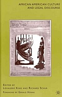 African American Culture and Legal Discourse (Hardcover, 1st)