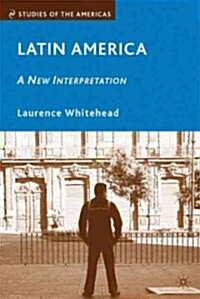 Latin America: A New Interpretation (Paperback, Revised ed)