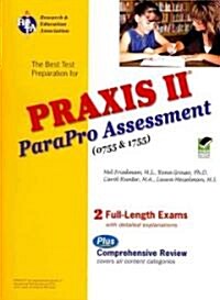 Praxis II Parapro Assessment 0755 and 1755 (Paperback)