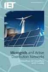 Microgrids and Active Distribution Networks (Paperback)