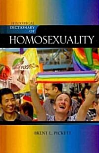 Historical Dictionary of Homosexuality (Hardcover)