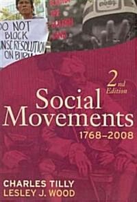 Social Movements, 1768-2008 (Paperback, 2 ed)