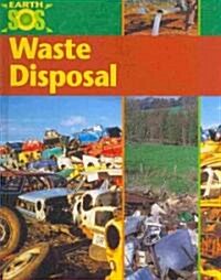 Waste Disposal (Library Binding)