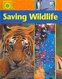 Saving Wildlife (Library Binding)