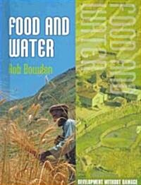 Food and Water (Library Binding)