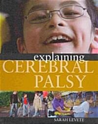 Explaining Cerebral Palsy (Library Binding)