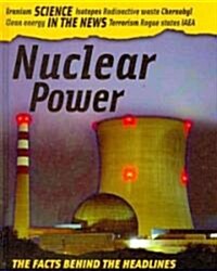 Nuclear Power (Library Binding)