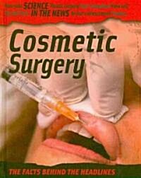 Cosmetic Surgery (Library Binding)