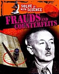 Frauds and Counterfeits (Library Binding)