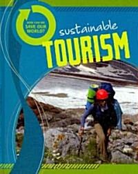 Sustainable Tourism (Library Binding)