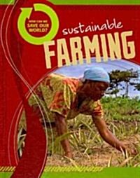 Sustainable Farming (Library Binding)