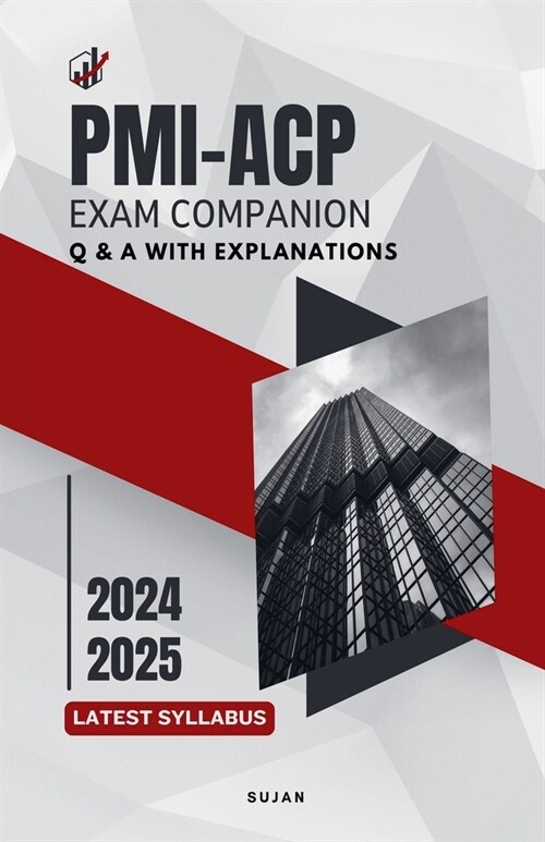 PMI-ACP Exam Companion: Q & A with Explanations (Paperback)