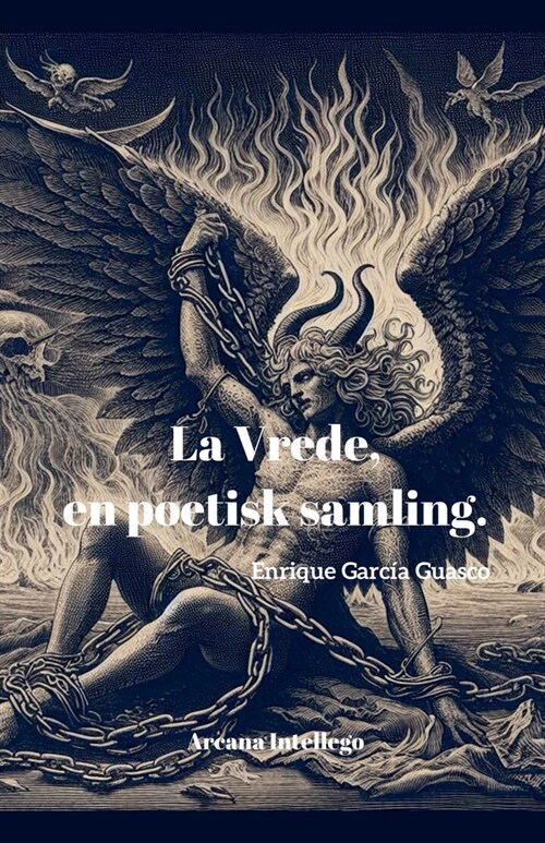 La Vrede, en poetisk samling. (Paperback)