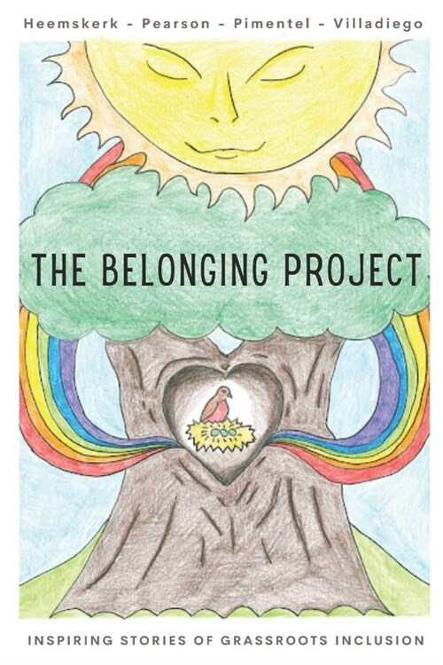 The Belonging Project: Inspiring Stories of Grassroots Inclusion (Paperback)