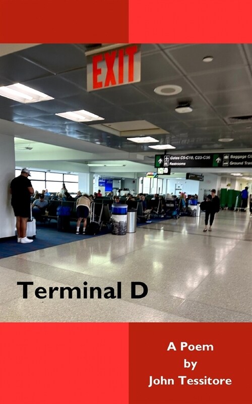 Terminal D: A Poem (Paperback)