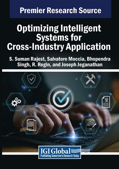 Optimizing Intelligent Systems for Cross-Industry Application (Paperback)