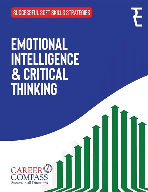 Emotional Intelligence & Critical Thinking (Paperback)