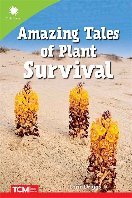 Amazing Tales of Plant Survival (Paperback)