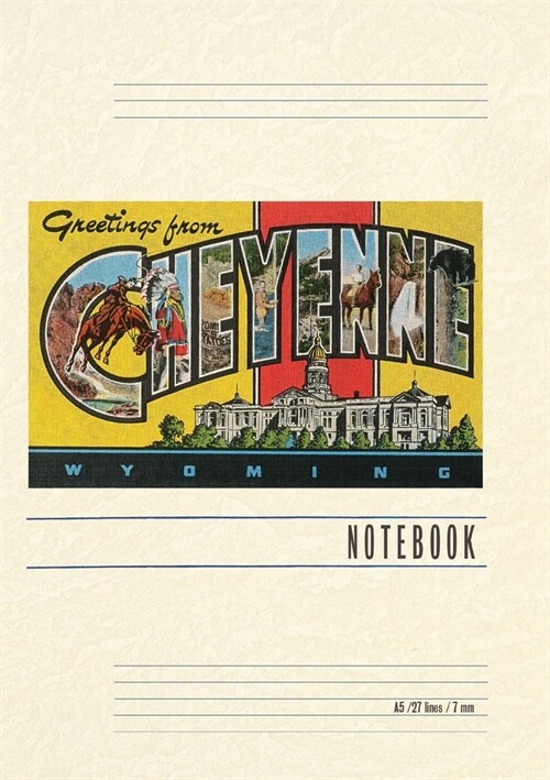 Vintage Lined Notebook Greetings from Cheyenne, Wyoming (Paperback)